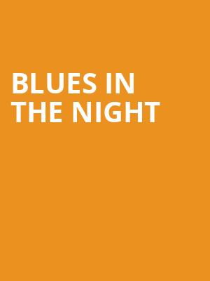Blues in the Night at Kiln Theatre